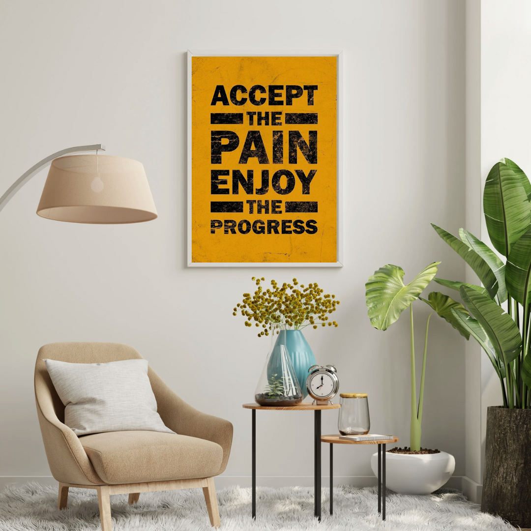 Accept the Pain, Enjoy the Progress – Bold Motivational Typography Wall Poster | Chilekotha