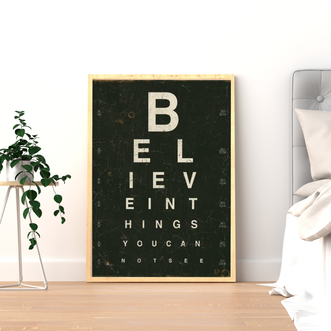 Believe in Things You Cannot See – Vintage Typography Framed Poster | Chilekotha