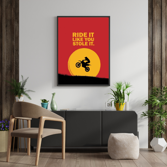 Ride It Like You Stole It – Bold Biker Quote Framed Poster | Chilekotha