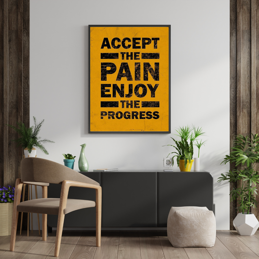 Accept the Pain, Enjoy the Progress – Bold Motivational Typography Wall Poster | Chilekotha
