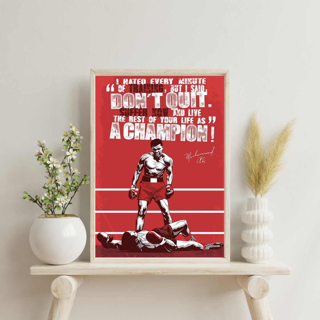 Don’t Quit – Muhammad Ali Champion Mindset Motivational Wall Poster | Chilekotha